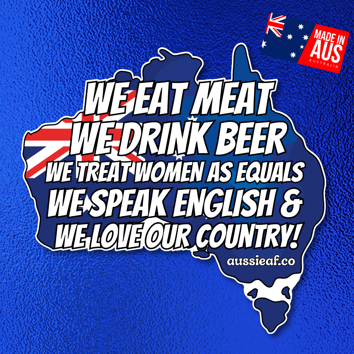 We Love Our Country Australian Flag Statement Car Bumper Sticker