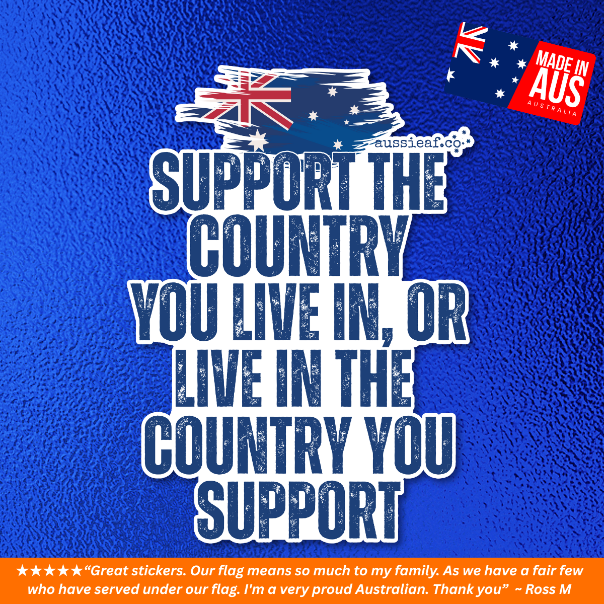 Support the Country You Live In UV Vinyl Bumper Sticker