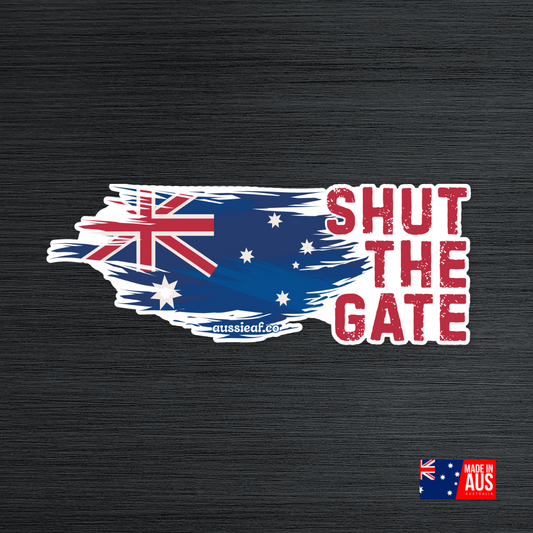 Shut the Gate Australian Flag Car Bumper Sticker
