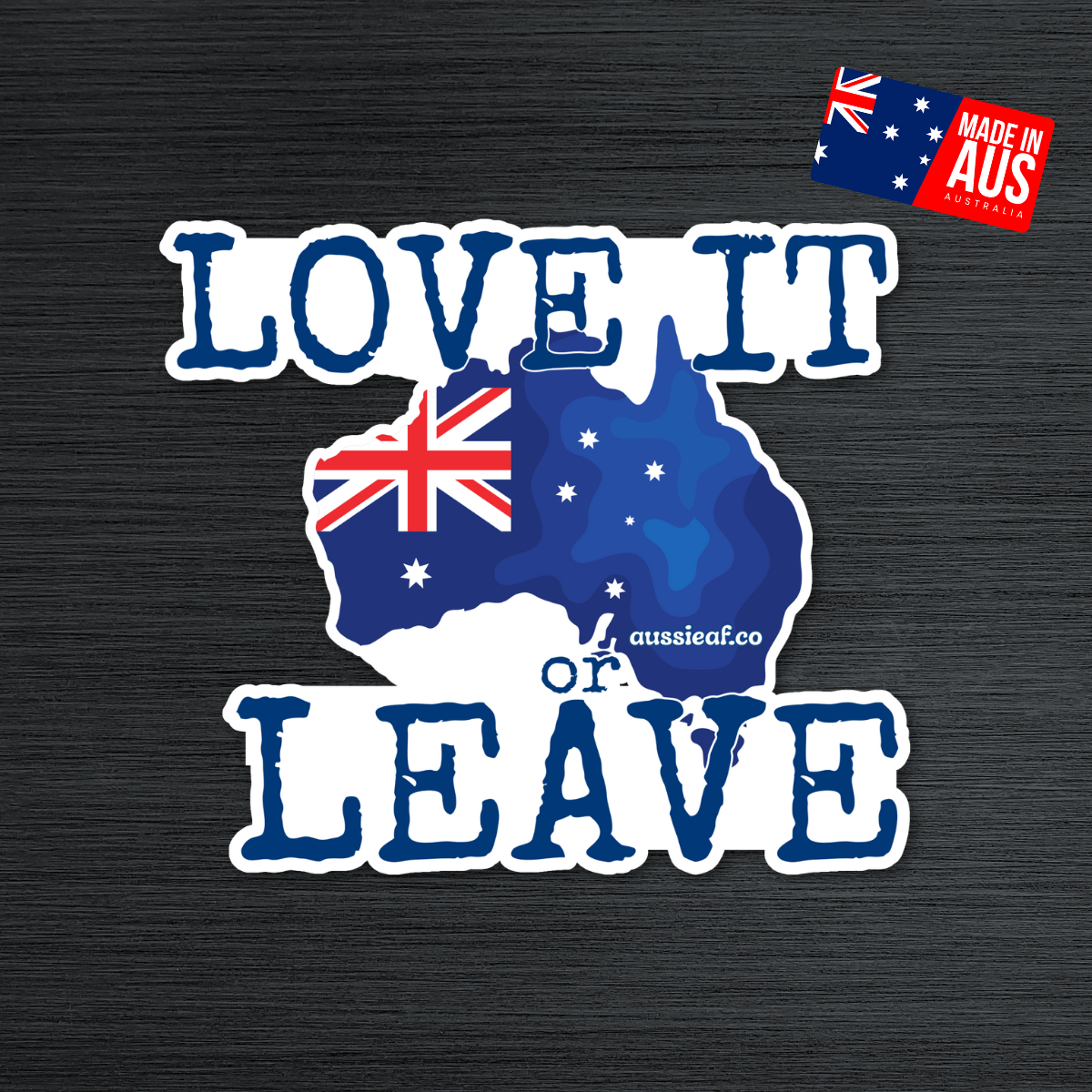 Love It or Leave Australian Flag UV Vinyl Bumper Sticker