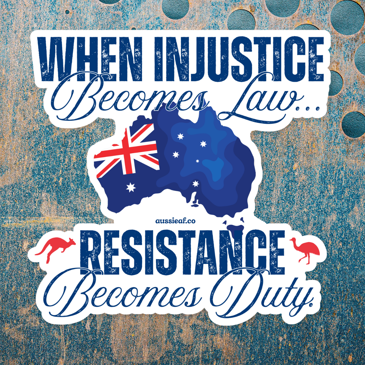 When Injustice Becomes Law Australian Flag Car Bumper Sticker