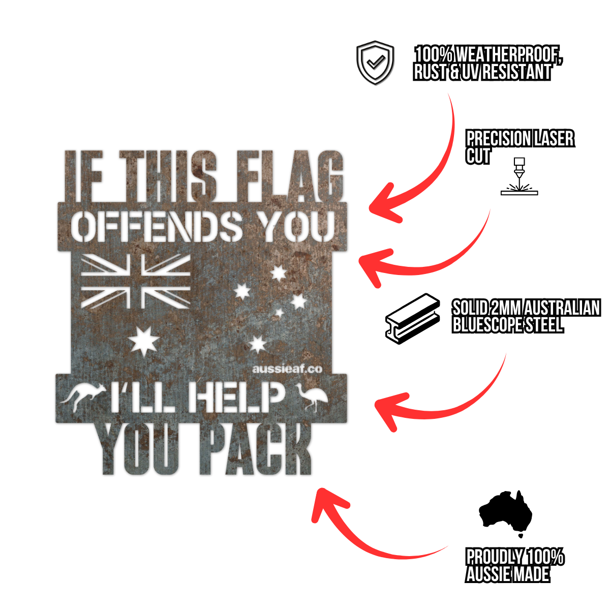 If this Flag Offends You, I'll Help You Pack | Australian Made Metal Sign