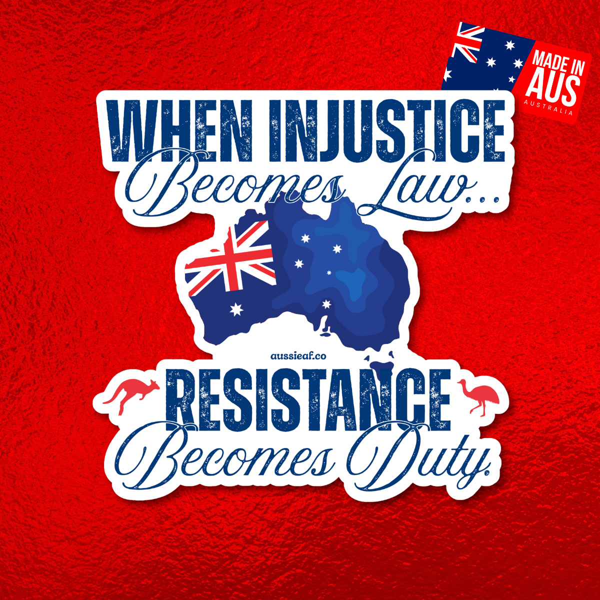 When Injustice Becomes Law Australian Flag Car Bumper Sticker