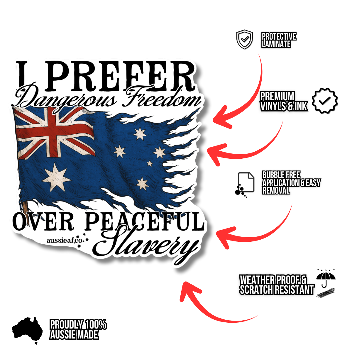 I Prefer Dangerous Freedom Australian Tattered Flag UV Vinyl Bumper Sticker