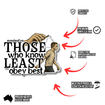 Those Who Know Least UV Vinyl Bumper Sticker [Limited Edition]