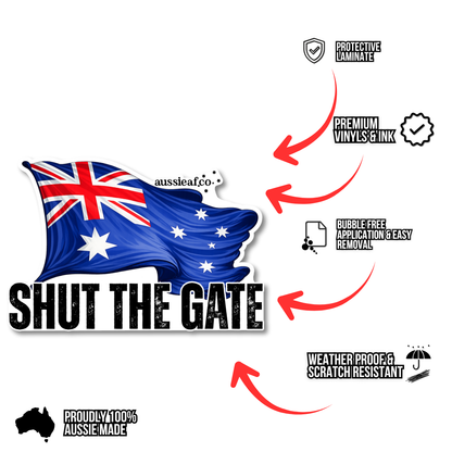 Shut the Gate V3 Australian Flag UV Vinyl Bumper Sticker [Limited Edition]