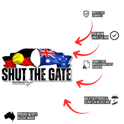 Shut the Gate Australian/Aboriginal Flag UV Vinyl Bumper Sticker [Limited Edition]
