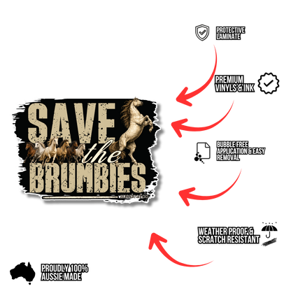 Save the Brumbies.. UV Vinyl Sticker [Limited Edition]