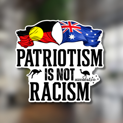 Patriotism is Not Racism ABO/AUS Flags UV Vinyl Bumper Sticker [Limited Edition]