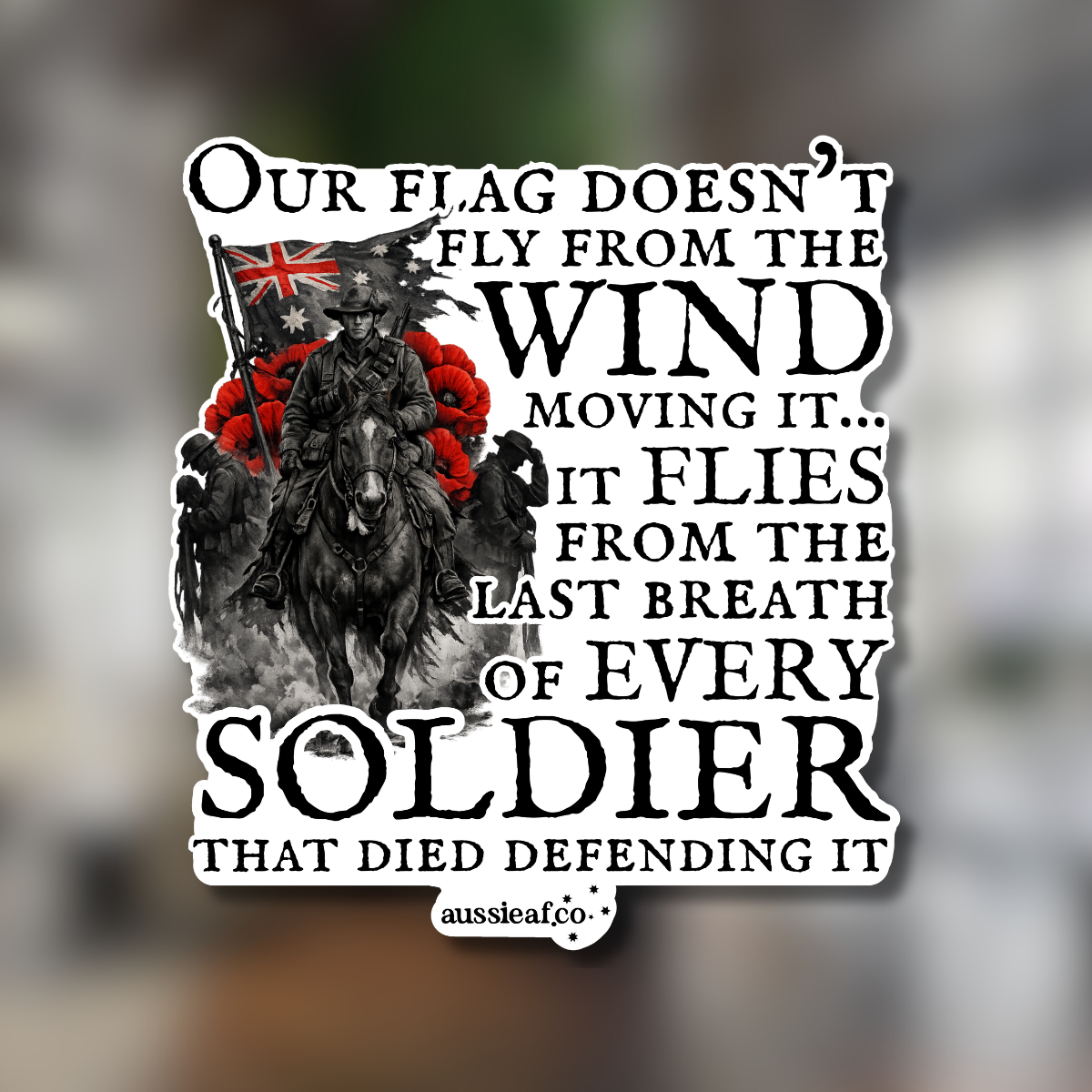 Our Flag Doesn't Fly Because of the Wind UV Vinyl Bumper Sticker [Limited Edition]