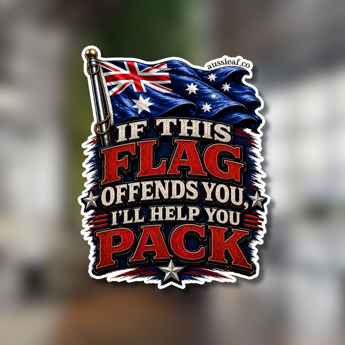 If This Flag Offends You - UV Vinyl Sticker [Limited Edition]