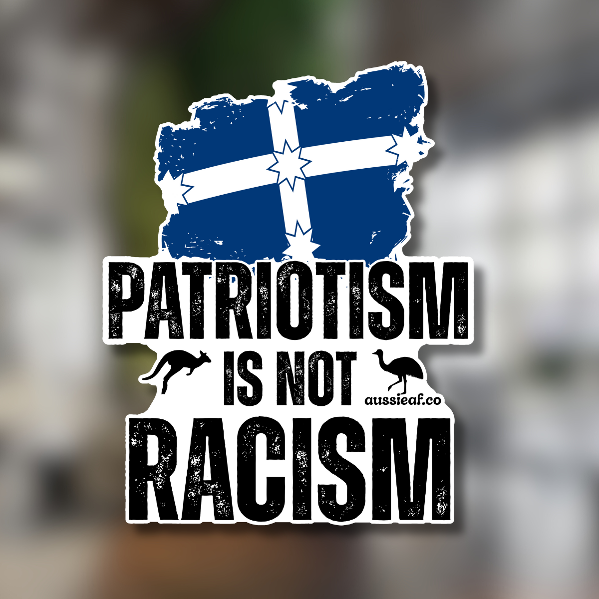 Eureka Flag "Patriotism Is Not Racism" UV Vinyl Bumper Sticker [Limited Edition]