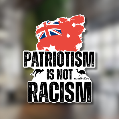 Red Duster Patriotism Is Not Racism Red Australian Flag UV Vinyl Bumper Sticker [Limited Edition]