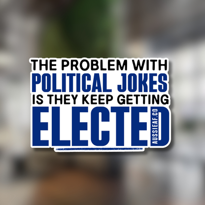 Political Jokes [ New ] - UV Vinyl Sticker [Limited Edition]