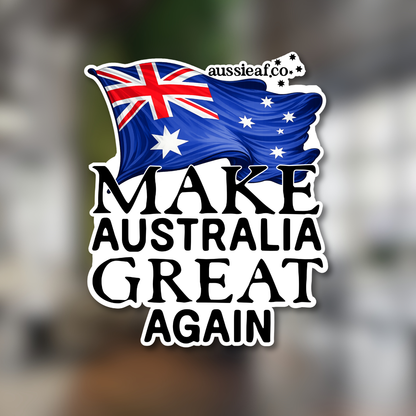Make Australian Great Again Australian Flag UV Vinyl Bumper Sticker [Limited Edition]