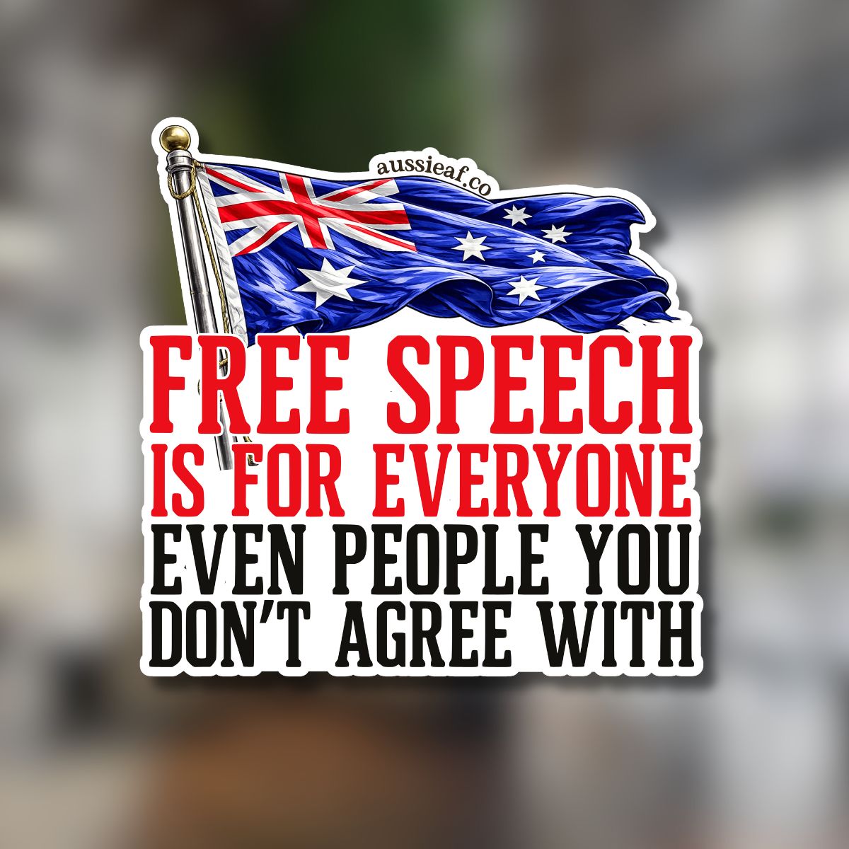 Free Speech is For Everyone - UV Vinyl Sticker [Limited Edition]