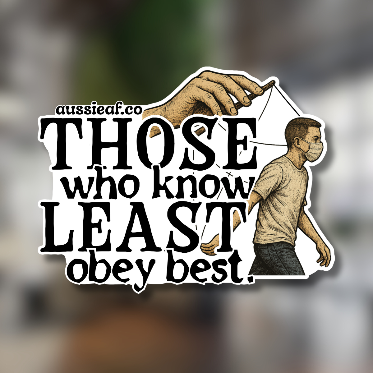 Those Who Know Least UV Vinyl Bumper Sticker [Limited Edition]