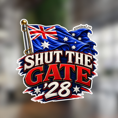 Shut the Gate '28 - UV Vinyl Sticker [Limited Edition]