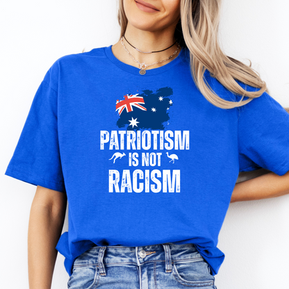 Patriotism is Not Racism Australia Unisex Shirt