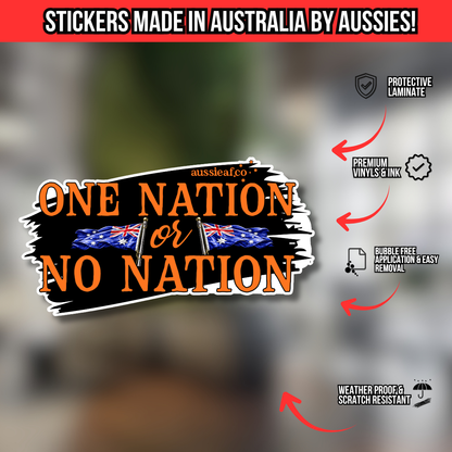 One Nation or No Nation - UV Vinyl Sticker [Limited Edition]