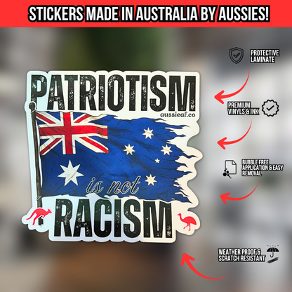 Patriotism is Not Racism V2 Australian Flag UV Vinyl Bumper Sticker [Limited Edition]