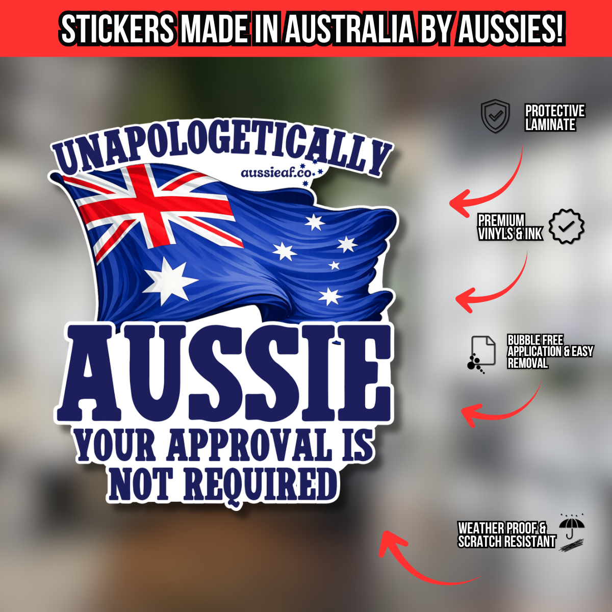 Unapologetically Aussie Australian Flag UV Vinyl Bumper Sticker [Limited Edition]
