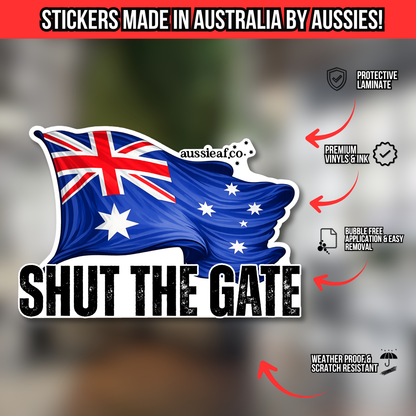 Shut the Gate V3 Australian Flag UV Vinyl Bumper Sticker [Limited Edition]