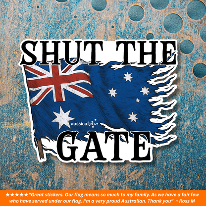 Shut the Gate V2 Australian Flag UV Vinyl Bumper Sticker