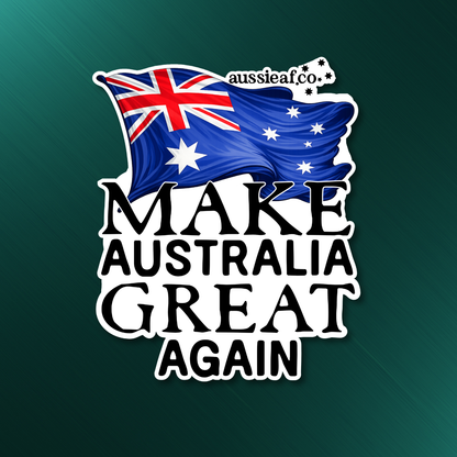 Make Australian Great Again Australian Flag UV Vinyl Bumper Sticker [Limited Edition]