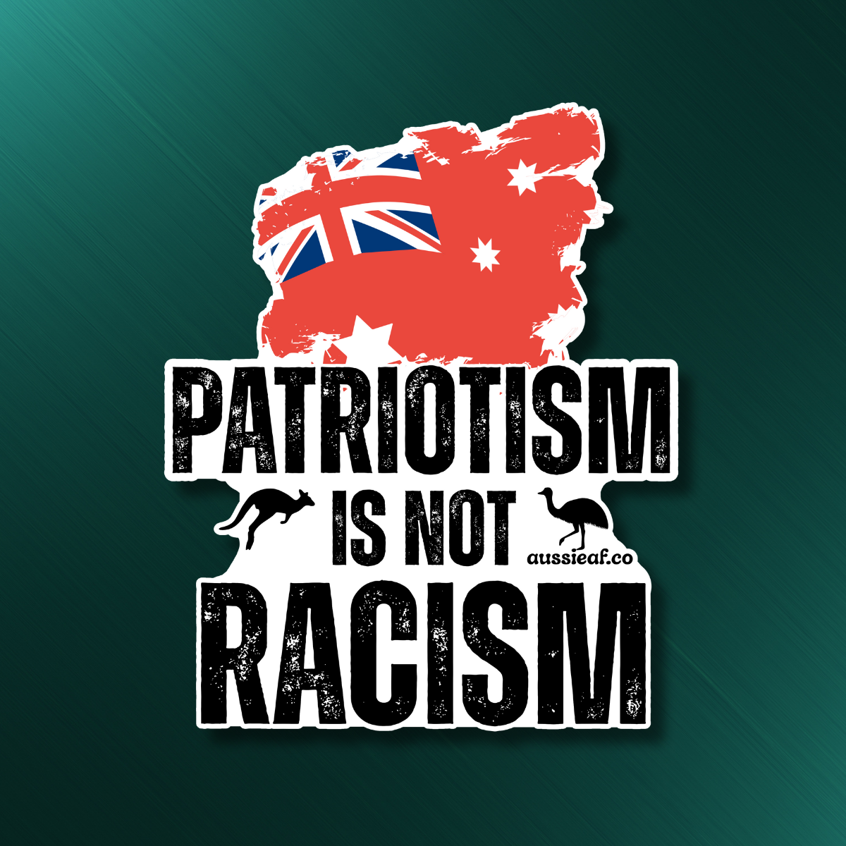 Red Duster Patriotism Is Not Racism Red Australian Flag UV Vinyl Bumper Sticker [Limited Edition]