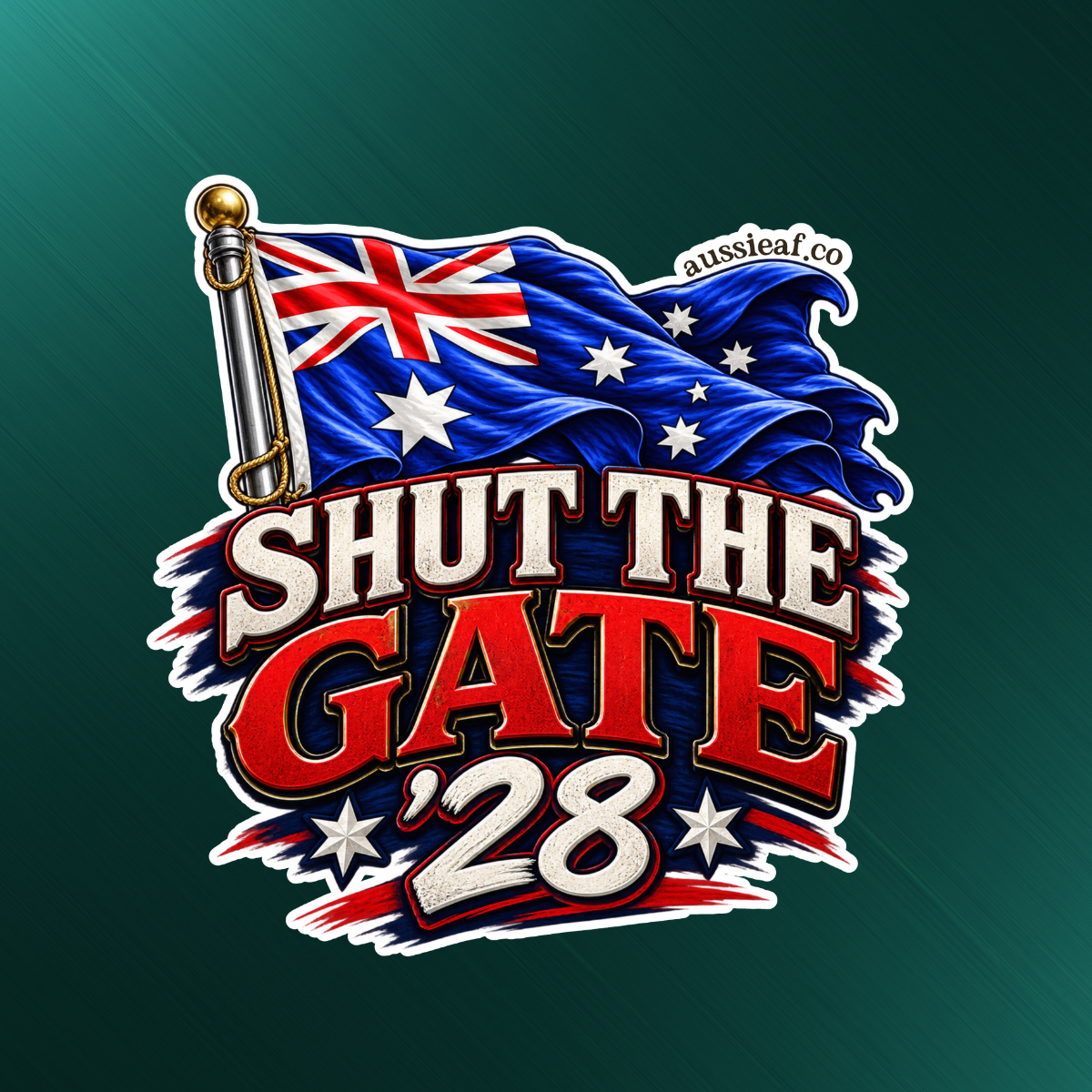 Shut the Gate '28 - UV Vinyl Sticker [Limited Edition]