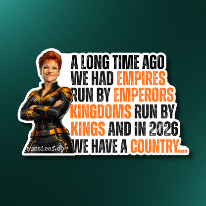 In 2026 We Have a Country... UV Vinyl Sticker [Limited Edition]