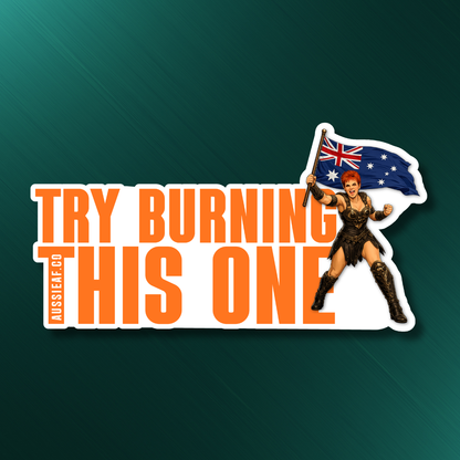 Try Burning This One UV Vinyl Sticker [Limited Edition]