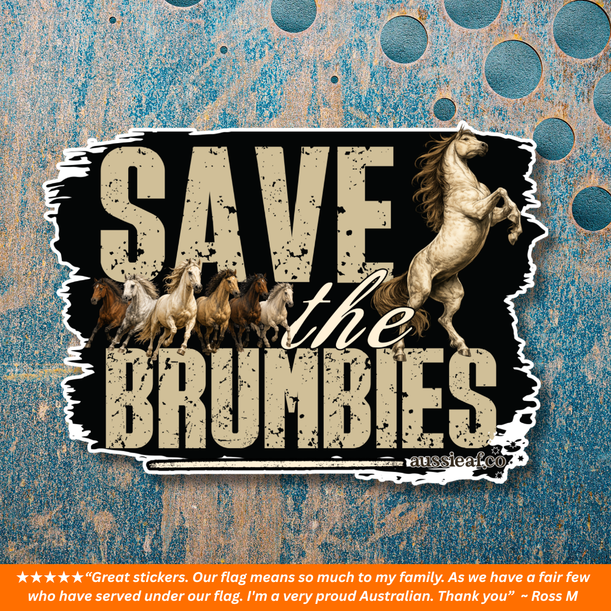 Save the Brumbies.. UV Vinyl Sticker [Limited Edition]
