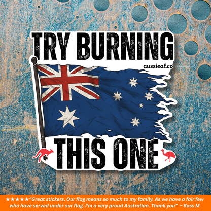 Try Burning This One V2 Australian Flag UV Vinyl Bumper Sticker [Limited Edition]