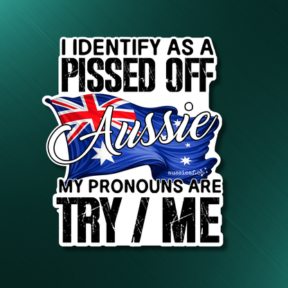 My Pronouns Are Try Me - Australian Flag UV Vinyl Bumper Sticker [Limited Edition]