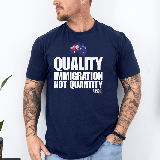 Quality Immigration, Not Quantity Australia Shirt