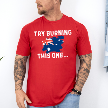 Try Burning This One Australian Flag Shirt