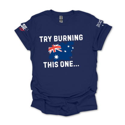 Try Burning This One Aussie Flag T-Shirt with Sleeve Printing