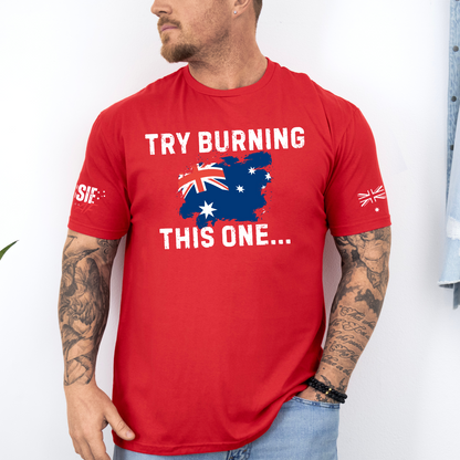 Try Burning This One Aussie Flag T-Shirt with Sleeve Printing