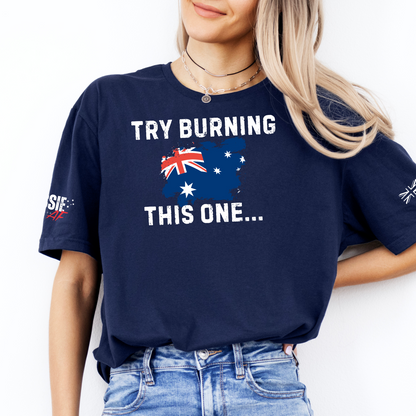Try Burning This One Aussie Flag T-Shirt with Sleeve Printing