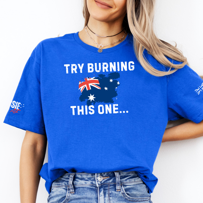 Try Burning This One Aussie Flag T-Shirt with Sleeve Printing
