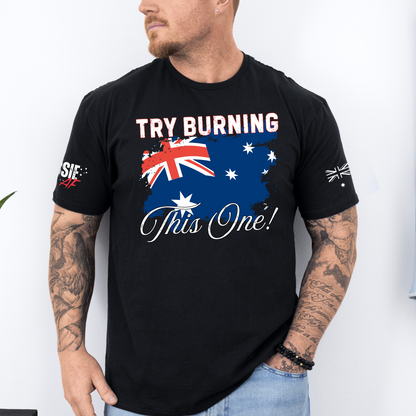 Try Burning This One Australian Flag Patriot Unisex T-Shirt with Sleeve Printing