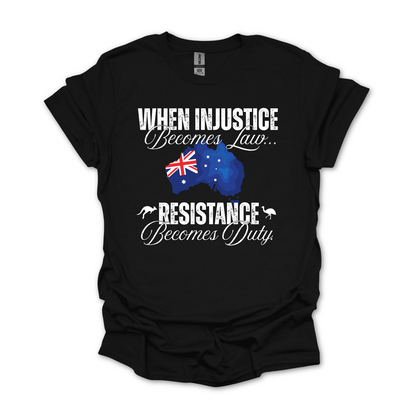 When Injustice Becomes Law Australian Flag Unisex Shirt V2