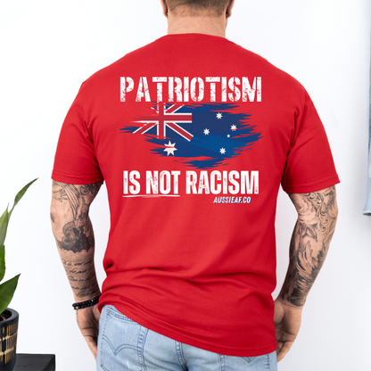 Patriotism is not Racism Australian Flag Unisex BACK Print Shirt