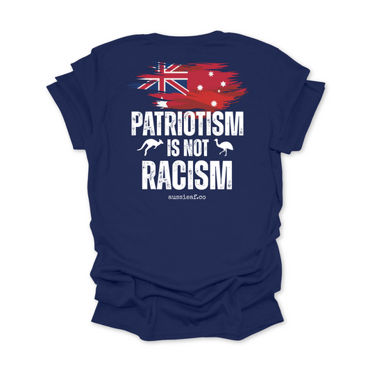 Patriotism is Not Racism Australian Federal Flag Unisex BACK Print Shirt
