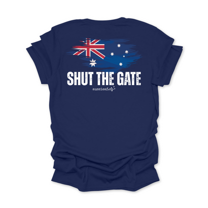 Shut the Gate Unisex BACK Print Shirt