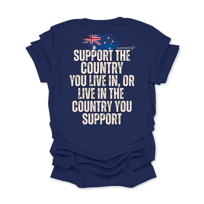 Support the Country You Live In Australian Flag Unisex BACK Print Shirt