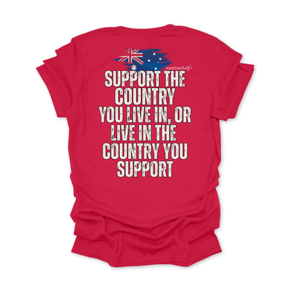 Support the Country You Live In Australian Flag Unisex BACK Print Shirt
