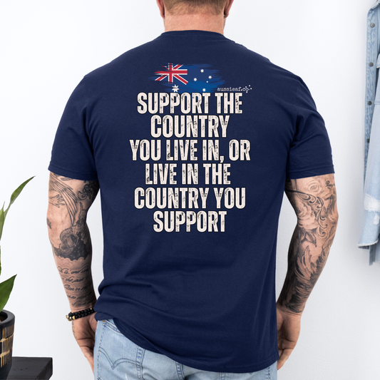 Support the Country You Live In Australian Flag Unisex BACK Print Shirt